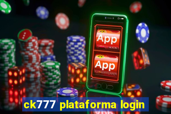 ck777 plataforma login